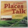 Book - If These Places Could Talk