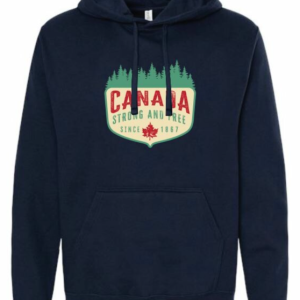 CANADA FOREST "STRONG AND FREE" HOODIE