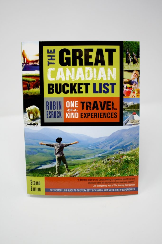 RCMP Heritage Centre | Book – The Great Canadian Bucket List: One-of-a ...